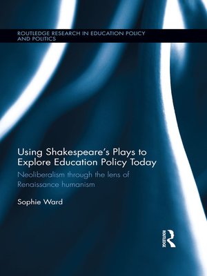 cover image of Using Shakespeare's Plays to Explore Education Policy Today